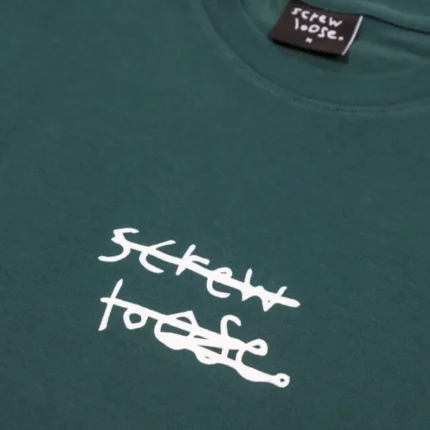 Screw Loose – Logo T Shirt Forest Green